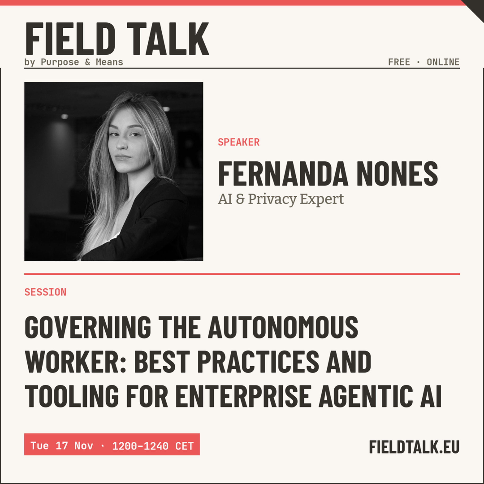 Field Talk speaker card - Fernanda Nones. Session: Governing the Autonomous Worker: Best Practices and Tooling for Enterprise Agentic AI.